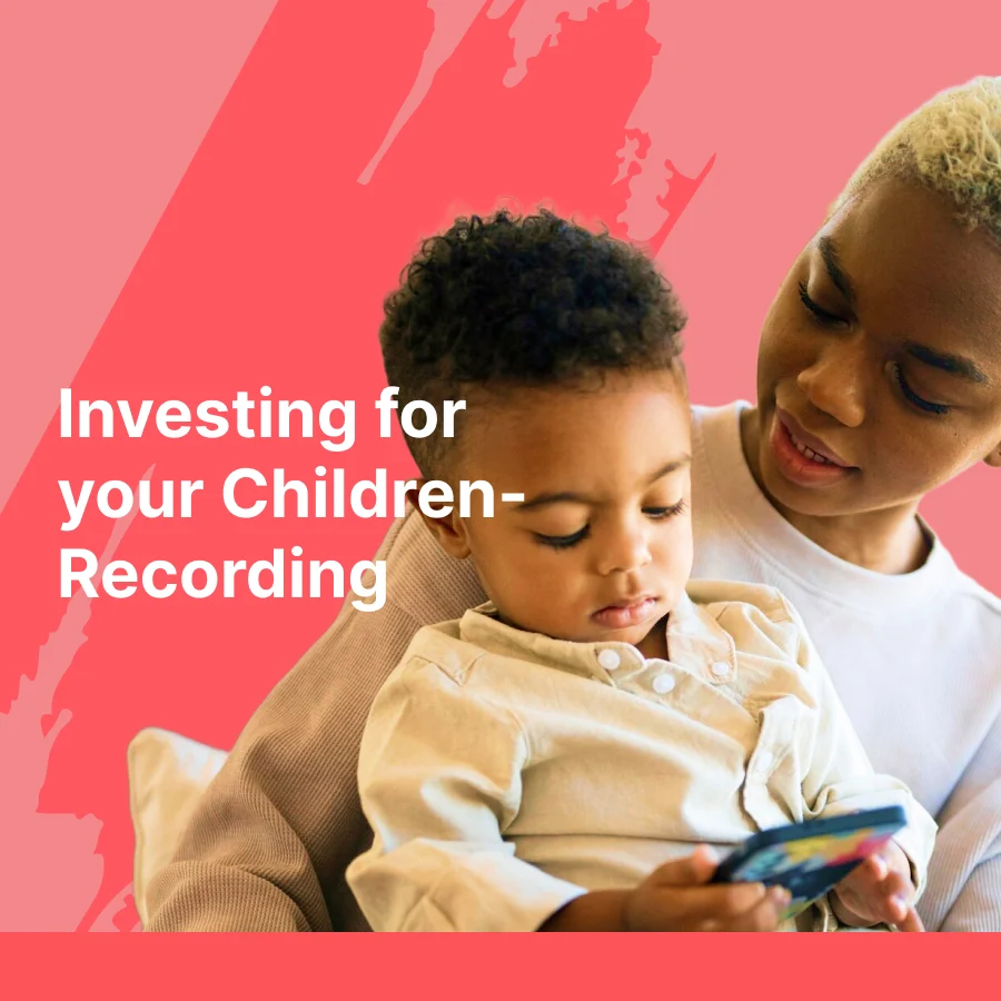 Investing for Your Children - Recording - ronkeodewumi